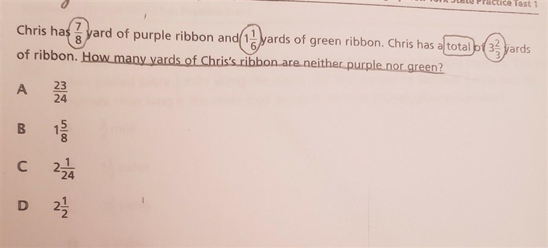 Chris has 7/8 yard of purple ribbon and 1 1/6 yards of green ribbon. Chris has a total-example-1