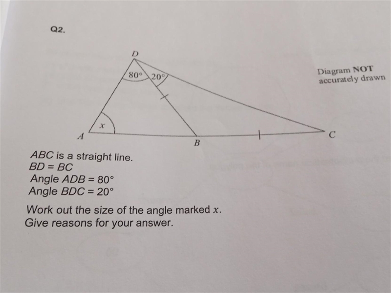 ABC is a straight line. BD=BC Angle ADB=80° Angle BDC=20° Work out the size of the-example-1