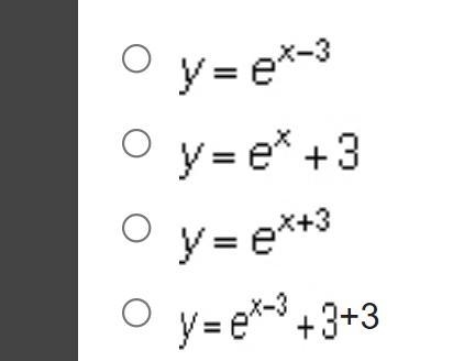 The Graph of y=e3 is transformed as shown in the graph below. Which equation represents-example-2