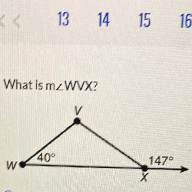 13 19 20 16 14 15 18 What is mZWVX? V 400 147° W х O 100° O 140° O 330 O 107°-example-1