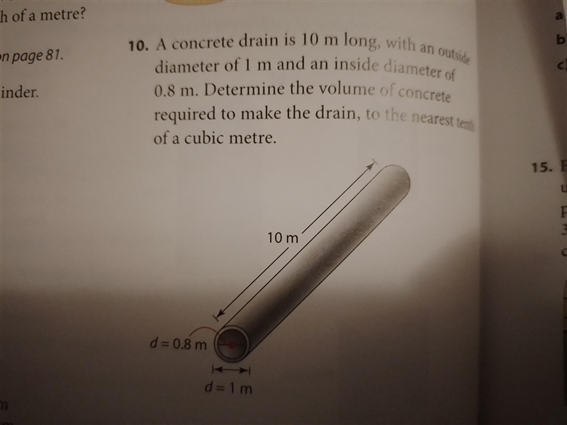 A concrete drain is 10m long, with an outside diameter of 1m and an inside diameter-example-1