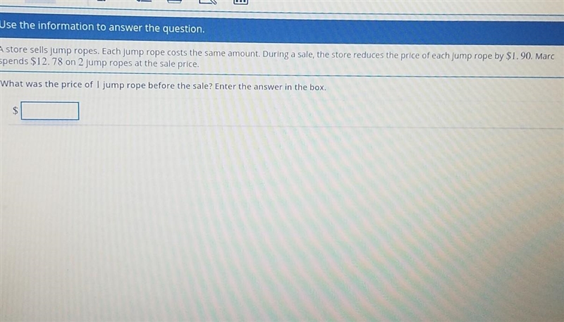 100% D IN Use the information to answer the question. A store sells jump ropes. Each-example-1