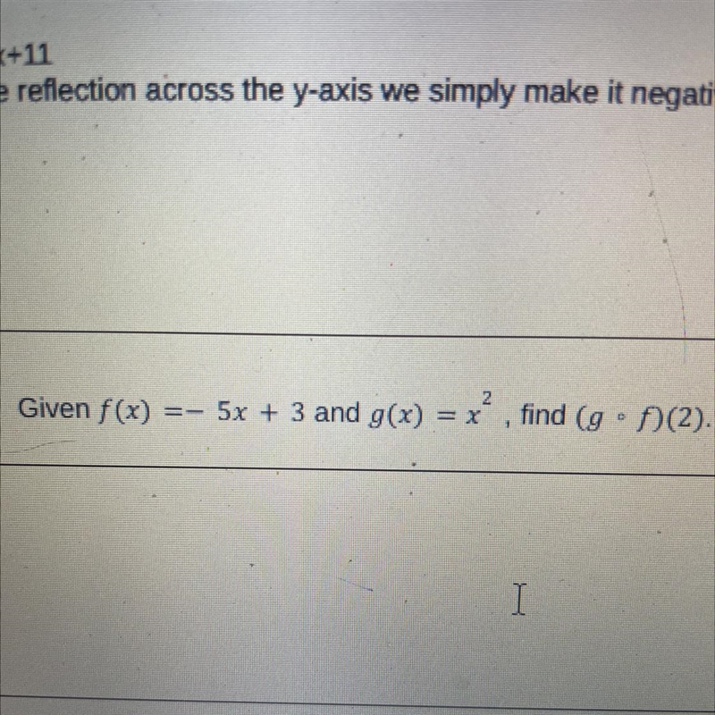 I need help with this problemGiven:f(x)=5x+3 and g(x)=x to the power of 2, find (g-example-1