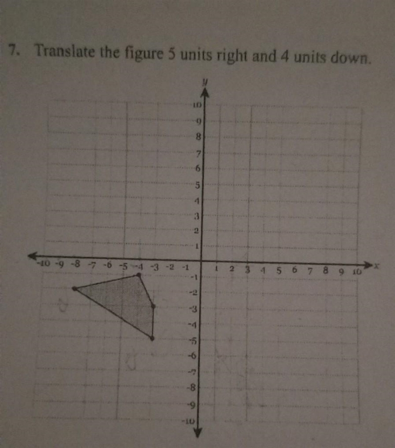 I NEED HELP ASAP!! translate the figure 5 units right and 4 units down​-example-1