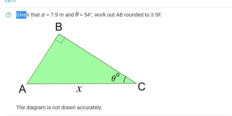 Given that x = 7.9 m and θ = 54°, work out AB rounded to 3 SF.-example-1