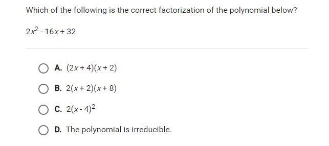 Which of the following is the correct factorization of the polynomial below? 2x^2-16x-example-1