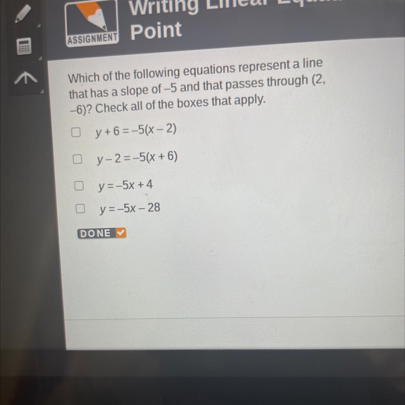 ASSIGNMENT PointWhich of the following equations represent a linethat has a slope-example-1