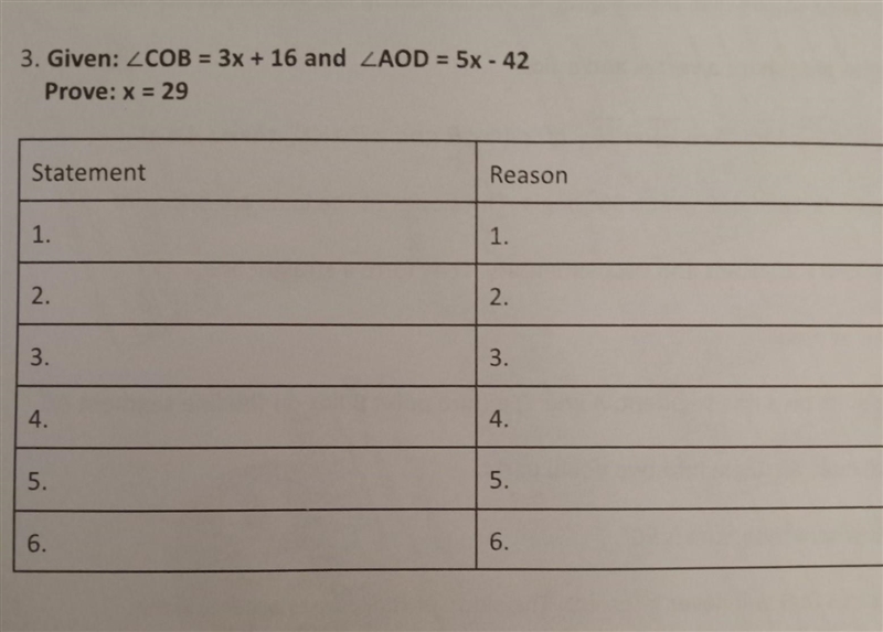 Given: angle COB=3x+16 and angle AOD=5x-42 Prove: x=29​-example-1