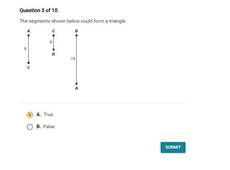 The segments shown below could form a triangle.-example-1