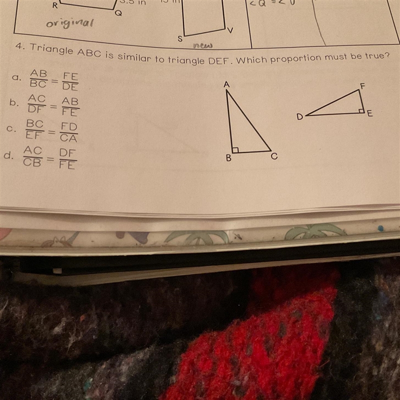 4. Triangie ABC is similar to triangle DEF. Which proportion must be true ?-example-1