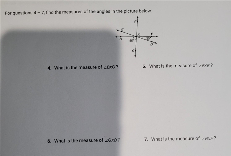 For questions 4-7, find the measures of the angles in the picture below. (Questions-example-1