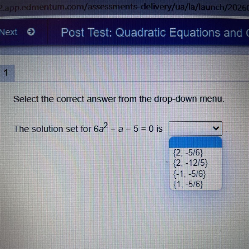 Select the correct answer from the drop-down menu. The solution set for 6a²-a-5=0 is-example-1