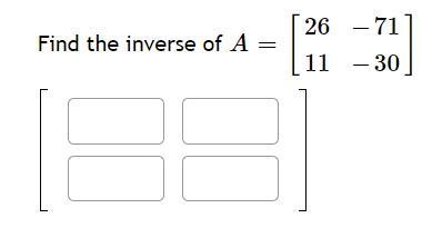 Find the inverse of A= Find the Matrix equation of AX=b for X-example-1