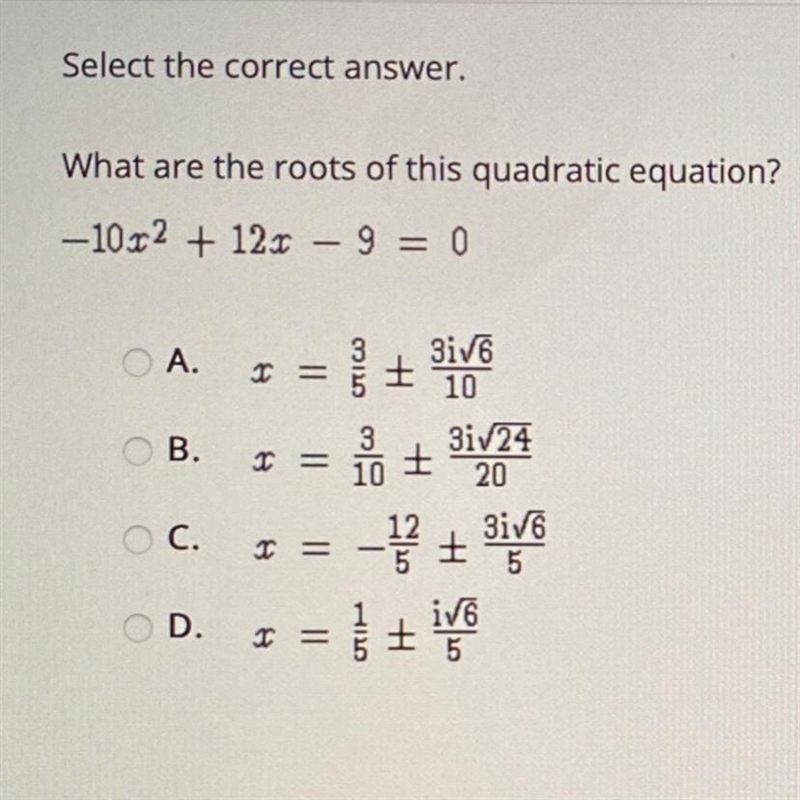 Select the correct answer. What are the roots of this quadratic equation?-example-1