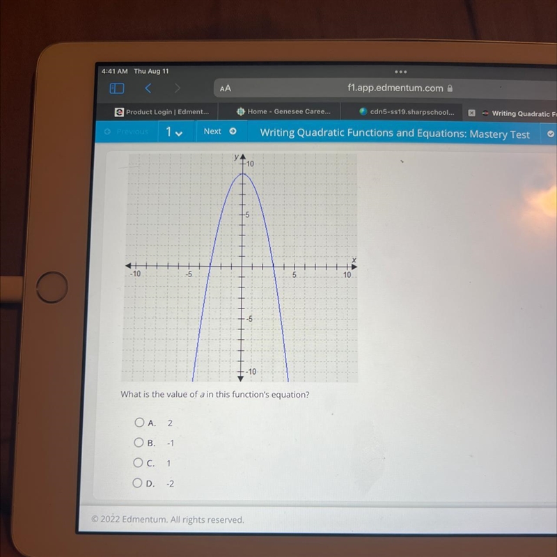 -10 What is the value of a in this function's equation? OA. 2 B. -1 O C. 1 OD. -2 10 Please-example-1