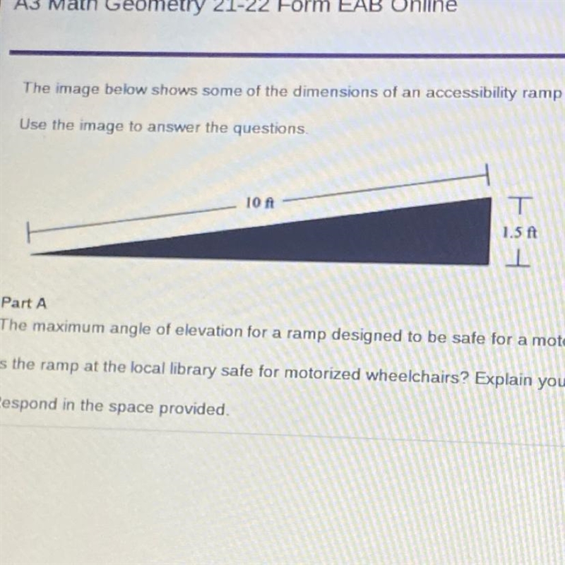 Part A The maximum angle of elevation for a ramp designed to be safe for a motorized-example-1