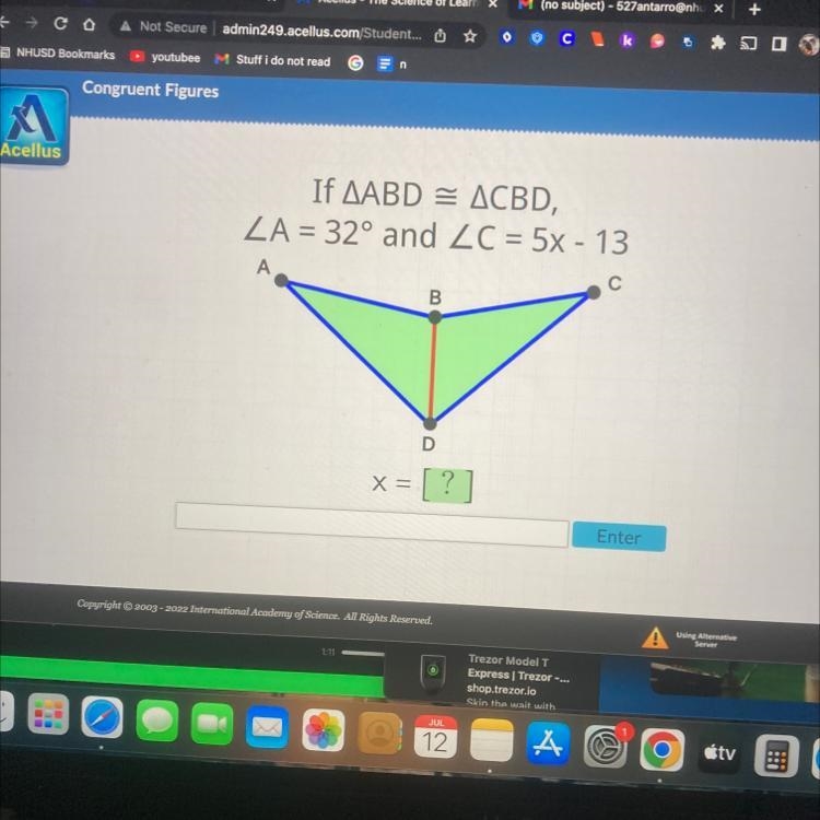 If AABD ACBD, LA = 32° and ZC = 5x - 13 A C x = B D [?]-example-1