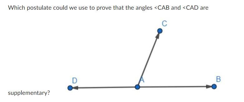 Which postulate could we use to prove that the angles-example-1