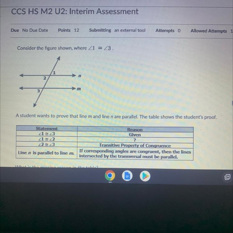 What is the missing reason in the table? O Corresponding angles are congruent. O Interior-example-1