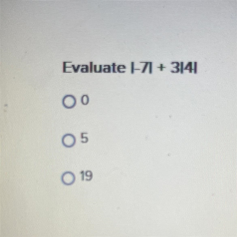 Evaluate |-7| + 3|4|-example-1