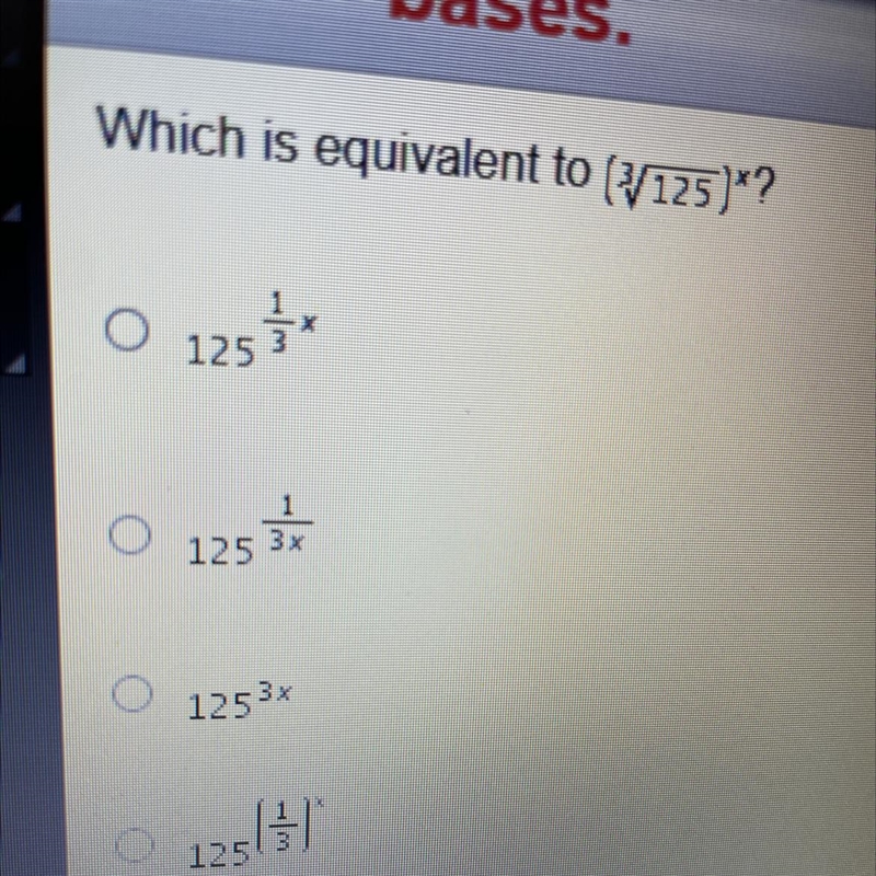 Which is equivalent to (^3/square root125)^x-example-1