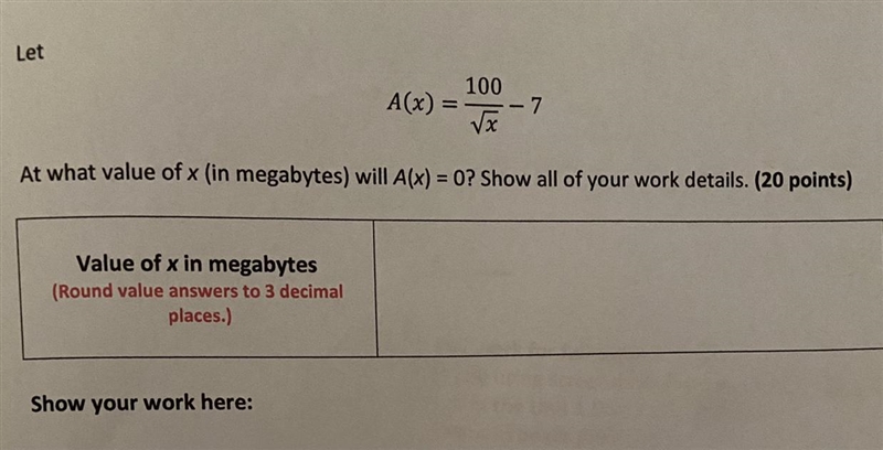 At what value of x(in megabytes) will A(x)=0? Show all of your work details-example-1