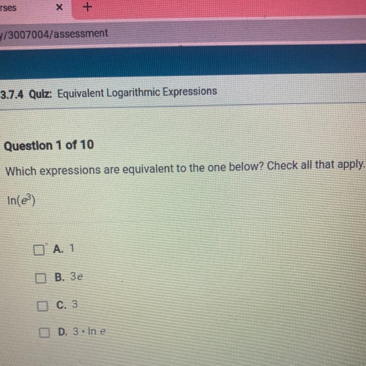 Which expressions are equivalent to the one below? Check all that apply. In(e^3) O-example-1