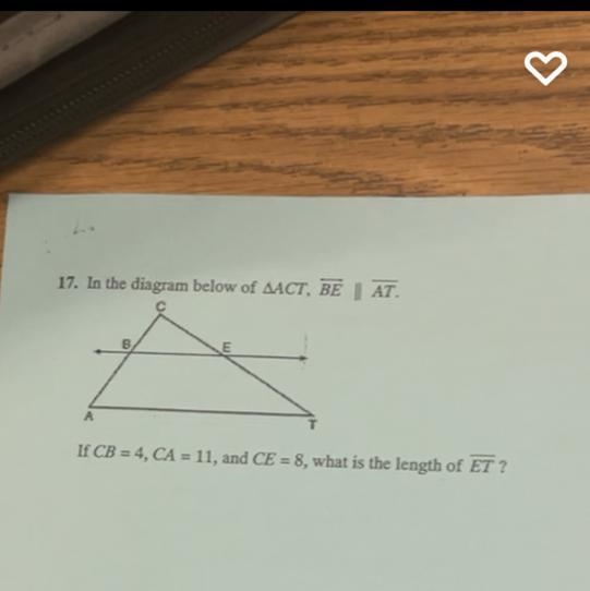 CB = 4, CA = 11 , and CE = 8 , what is the length of overline ET ?-example-1