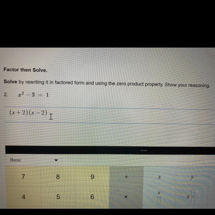 X^2 - 3 = 1 Please help me with this I need a answer and explanation so I can do this-example-1