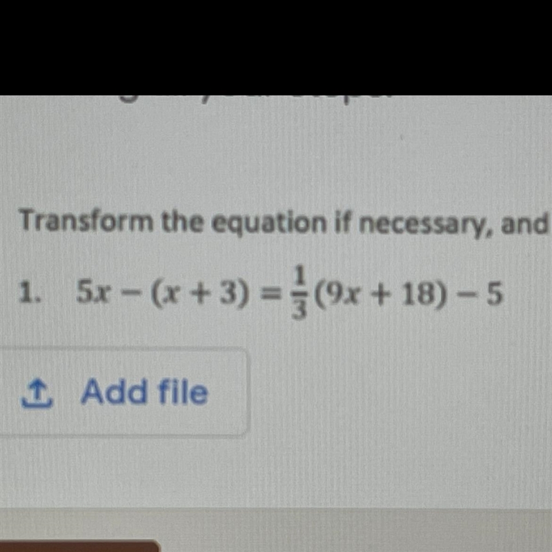 Transform the equation if necessary, and then solve to find the value of x that makes-example-1