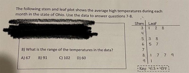 !What is the range of temperatures in the data STEM AND LEAF!-example-1