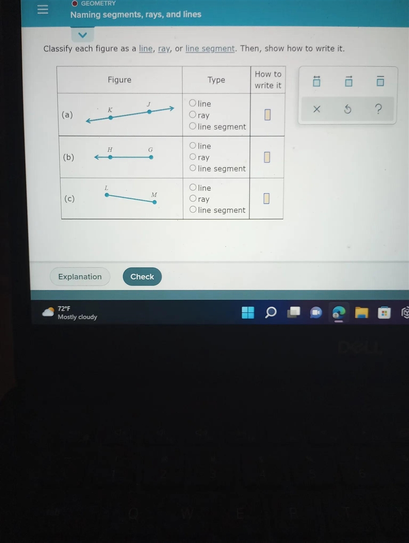 Classify each figure as a line, ray, or line segment. Then, show how to write it. (a-example-1