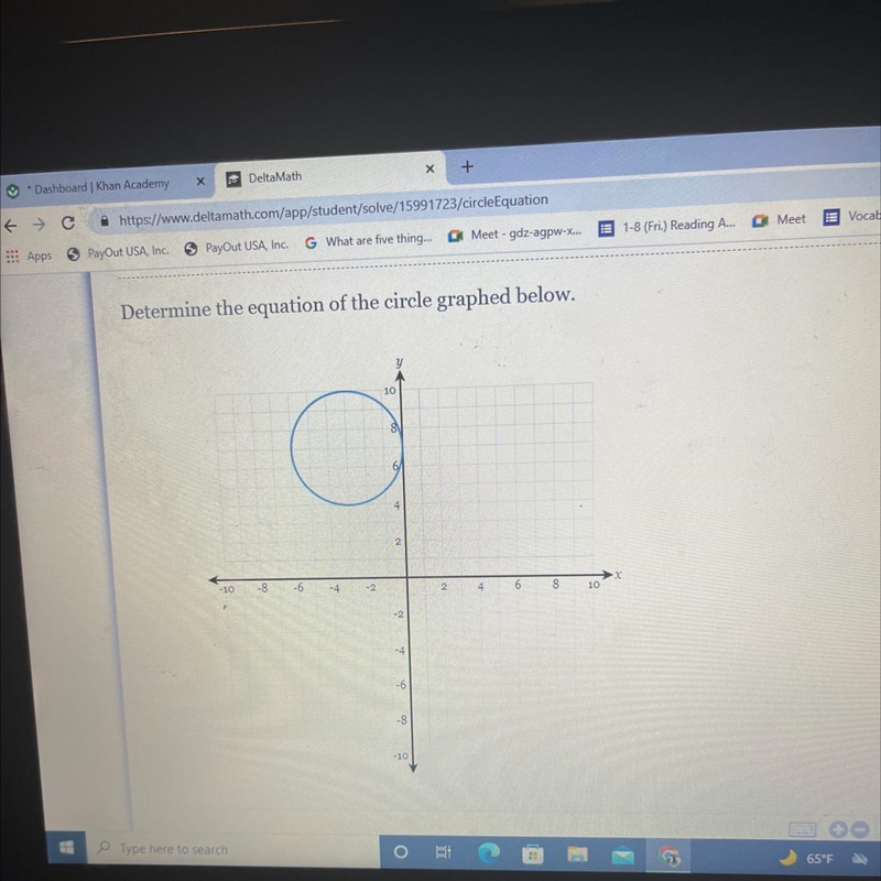 Determine the equation of the circle graphed below. 10 8 -10 -8 8 -6 -2 F 4 2 N T-example-1