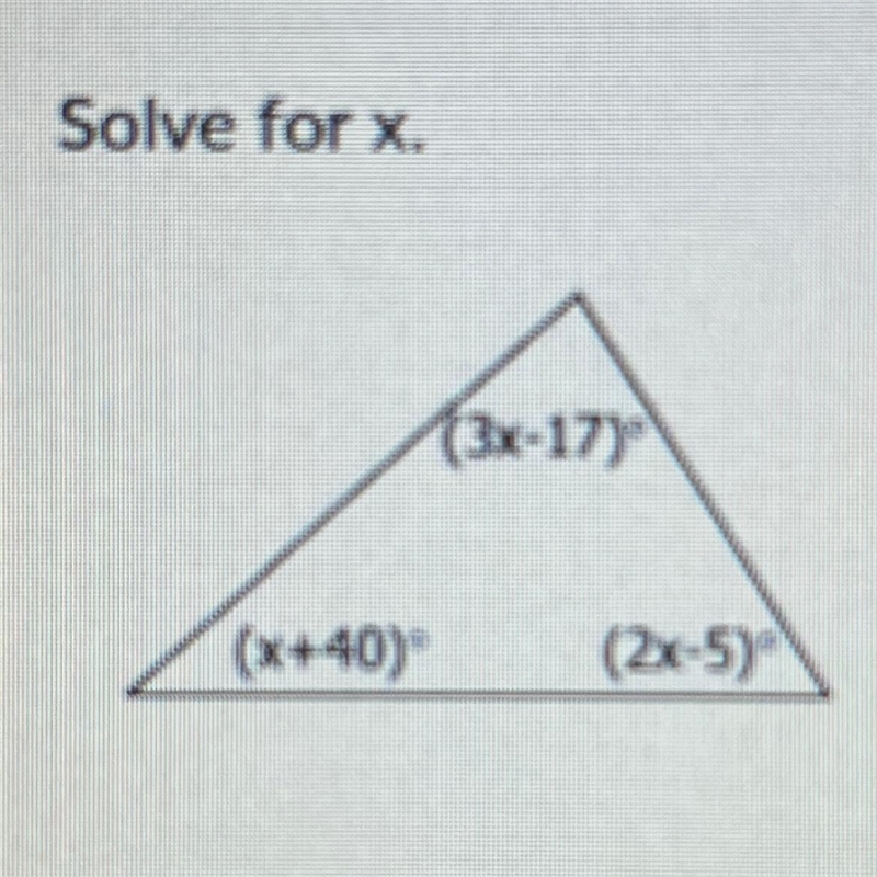 Solve for x. (x+40)° (3x-17) (2x-5)-example-1