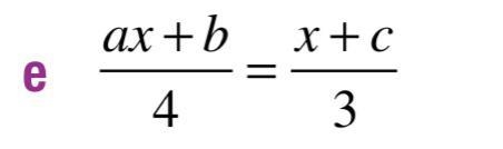 Solve for x in terms of the other pronumerals ax+ b/4 = x+c/3-example-1