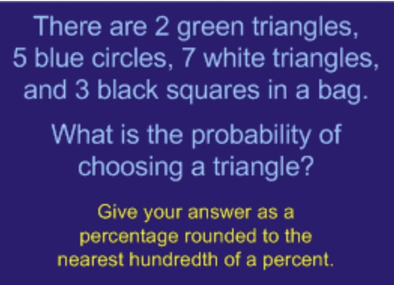 What is the probability of choosing a triangle?-example-1