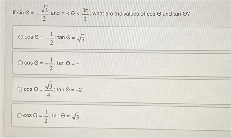 If sin o = -square root 3/2 and pi < o < 3pi/2 what are the values of cos and-example-1