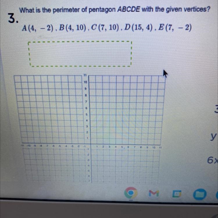 What is the perimeter of a pentagon ABCDE with given vertices at A(4, -2), B(4, 10), C-example-1