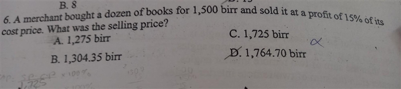 A merchant bought a dozen of books for 1500 birr and sold it at a profit of 15% of-example-1