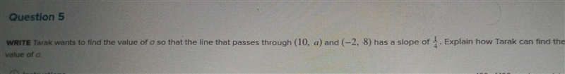 Tarak wants to find the value of a so that the line that passes through (10, a) and-example-1