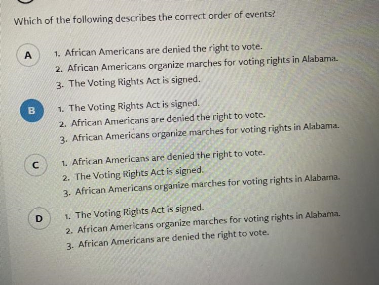 Which of the following describes the correct order of events? A E U D 1. African Americans-example-1