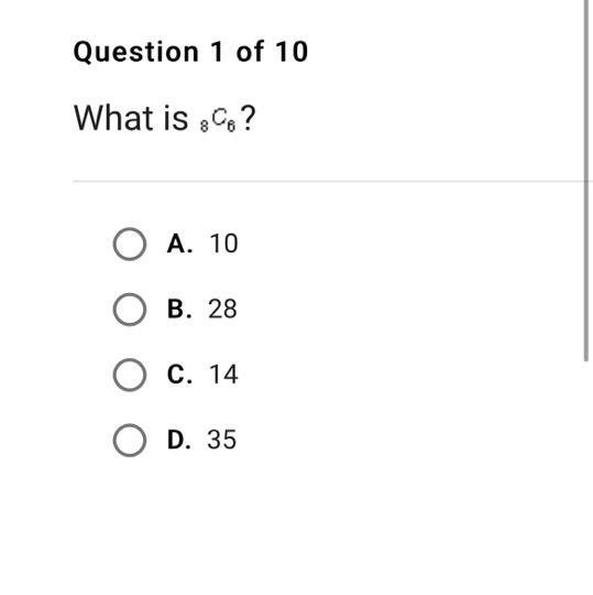 What is 8C6? O A. 10 O B. 28 O C. 14 O D. 35-example-1