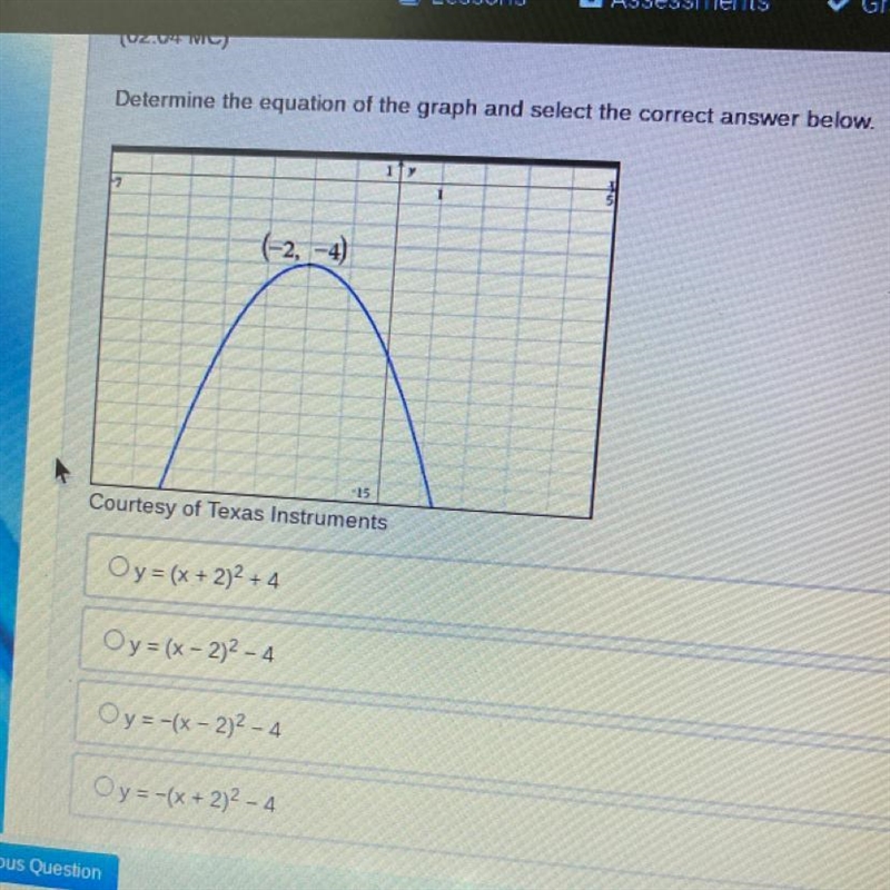 (-2,-4) Oy=(x + 2)² +4 Oy=(x - 2)²-4 Oy=-(x - 2)²-4 Oy=-(x + 2)² - 4-example-1