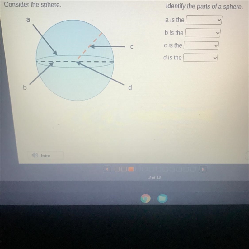 The answer choices are center, radius, diameter and great circle-example-1