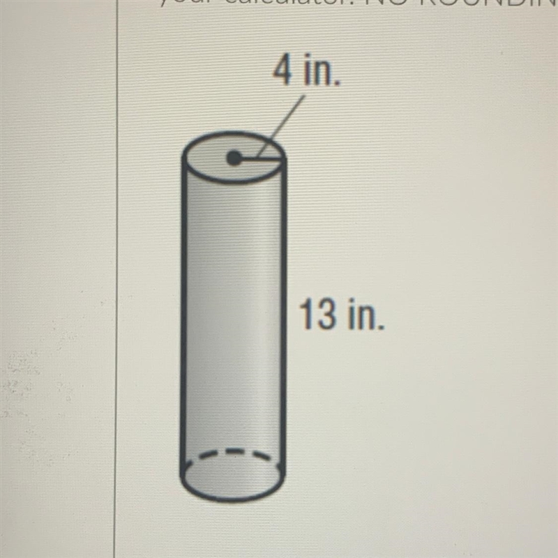 Find the volume of the cylinder. Enter the answer EXACTLY as it appears on your calculator-example-1