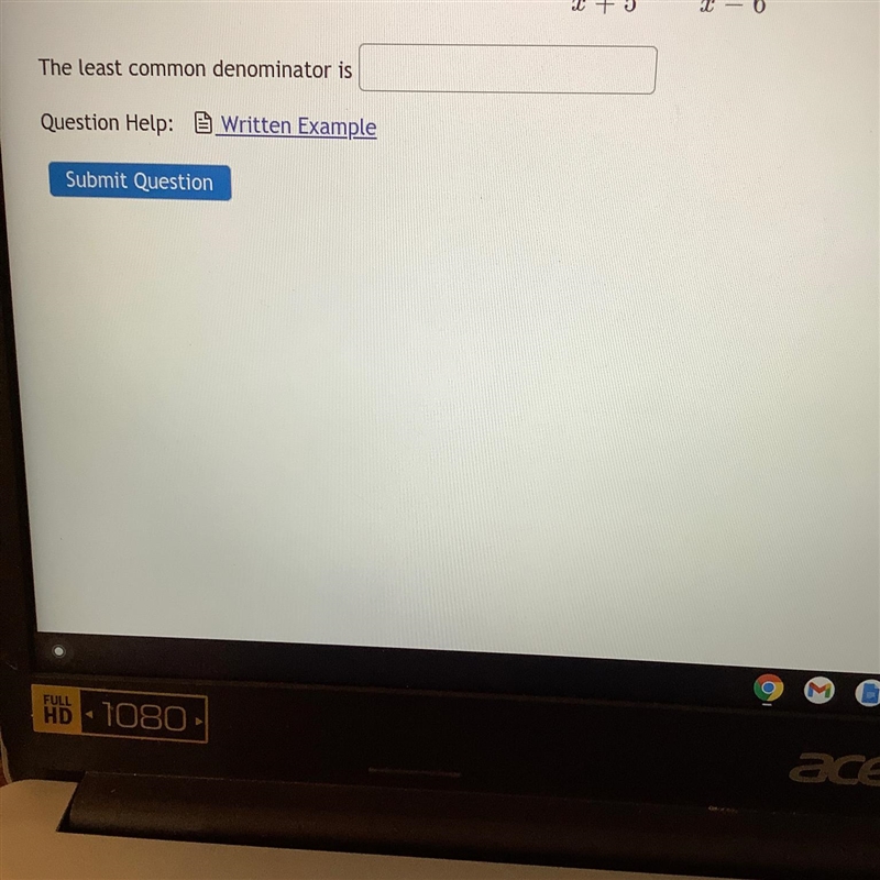 Help finding least common denominators.Numerator on both is one, Demi are x+5 and-example-1