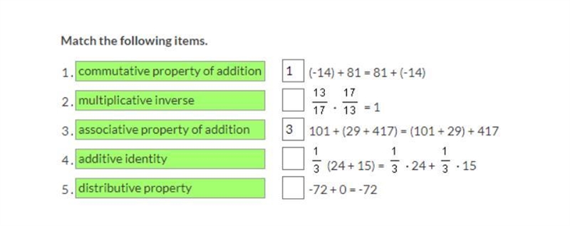 Match the following items.1.(-14) + 81 = 81 + (-14)multiplicative inverse2. • = 1additive-example-1