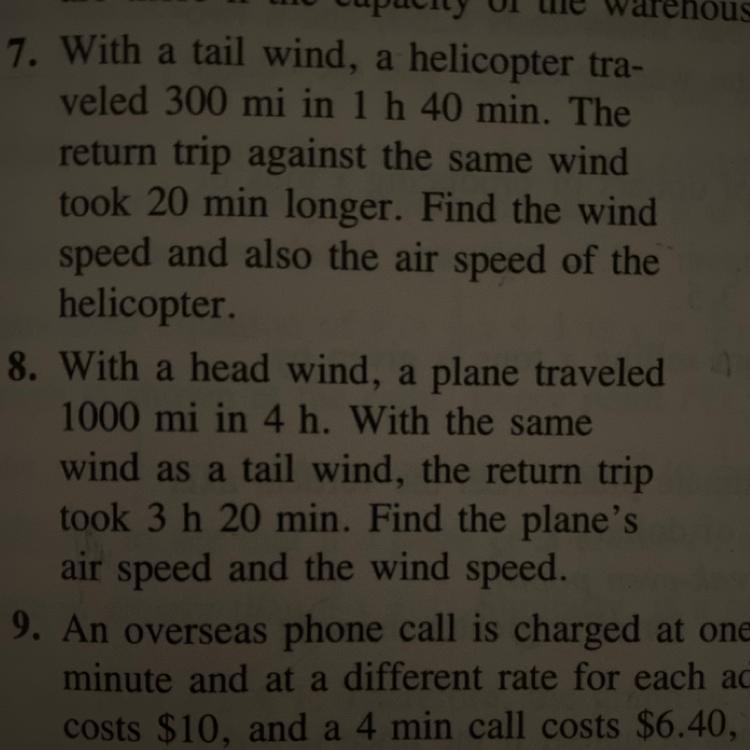 #8 (picture attached) With a headwind a plane traveled 1000 miles in four hours with-example-1