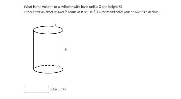 What is the volume of a cylinder with base radius 3 and height 8?-example-1