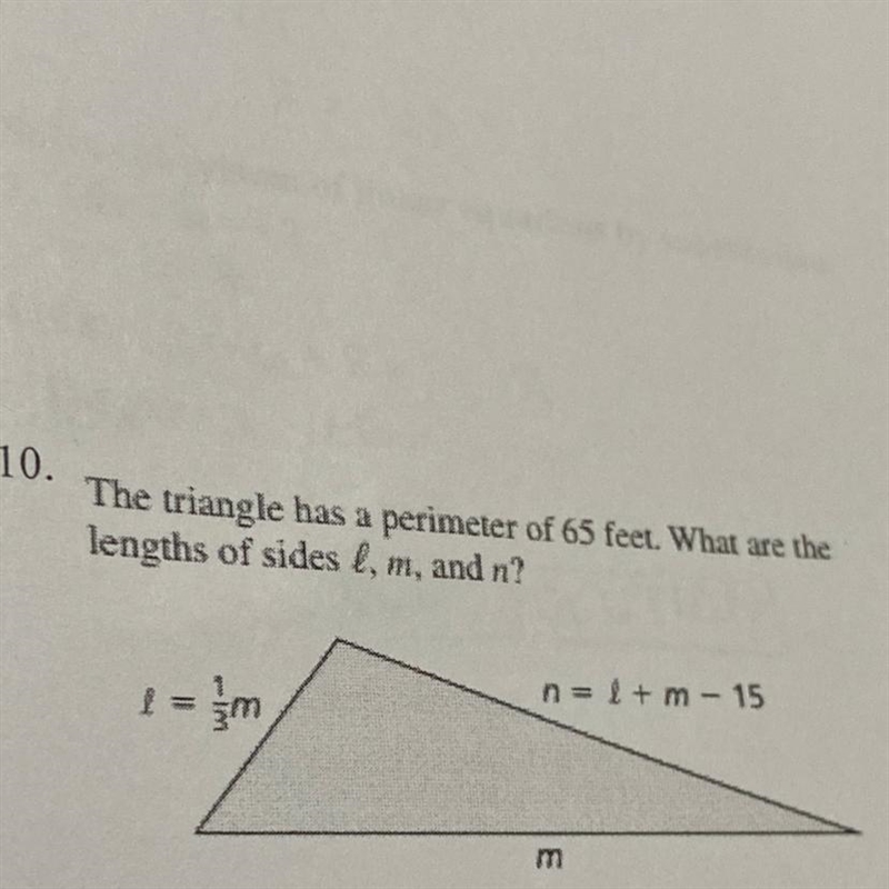 The triangle has a perimeter of 65 feet. What are the lengths of sides l, m, and n-example-1